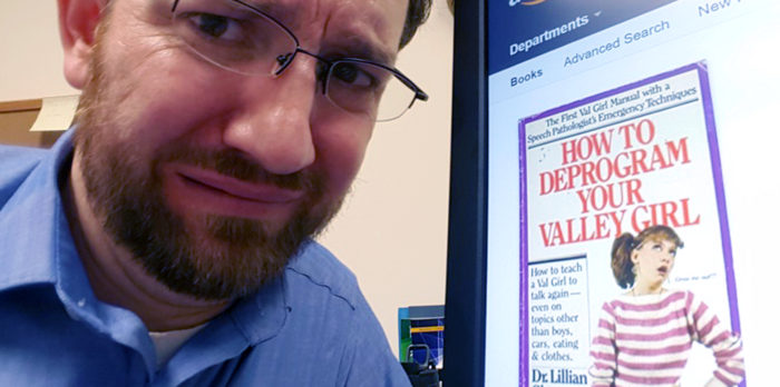 Uptalk? Valley Girl 700x348 1